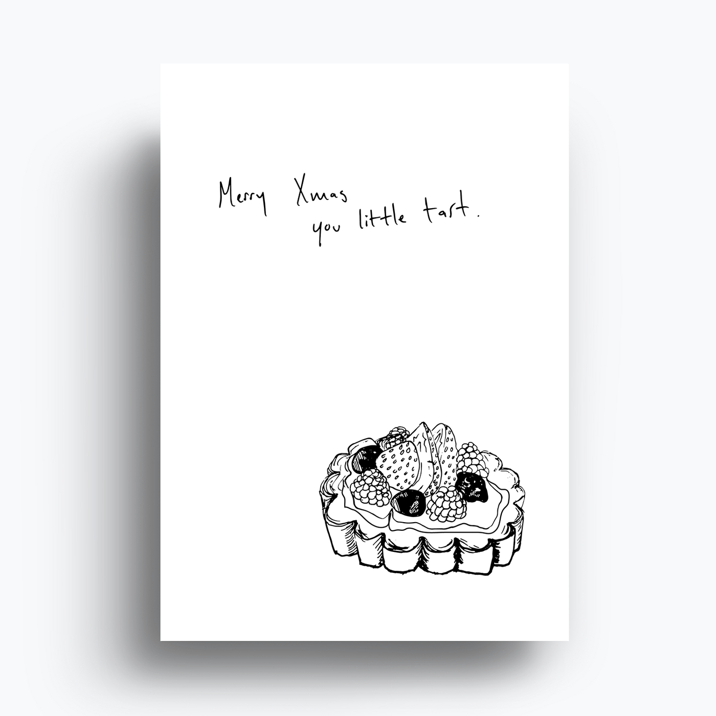 Merry Christmas You Little Tart - Greeting Card
